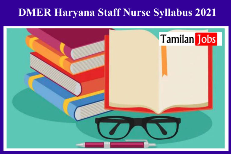 DMER Haryana Staff Nurse Syllabus 2021