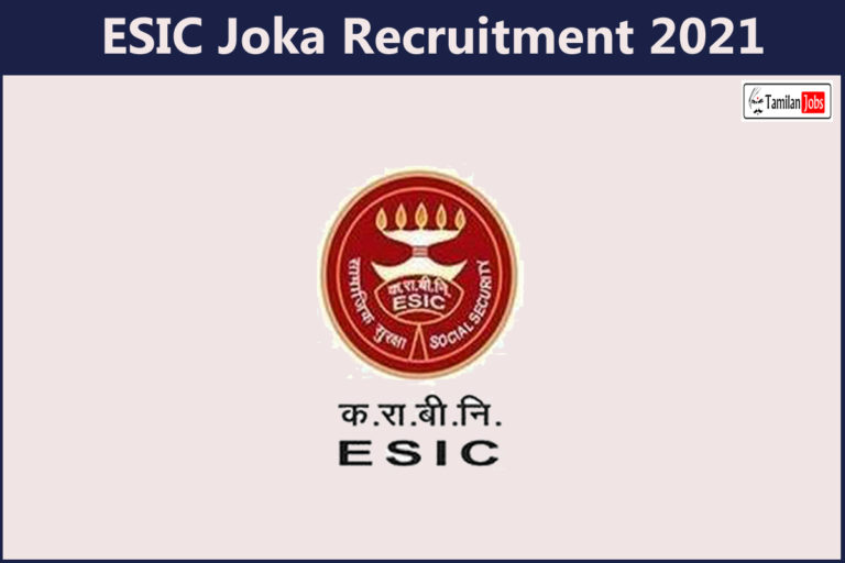 ESIC Joka Recruitment 2021