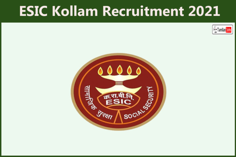 ESIC Kollam Recruitment 2021