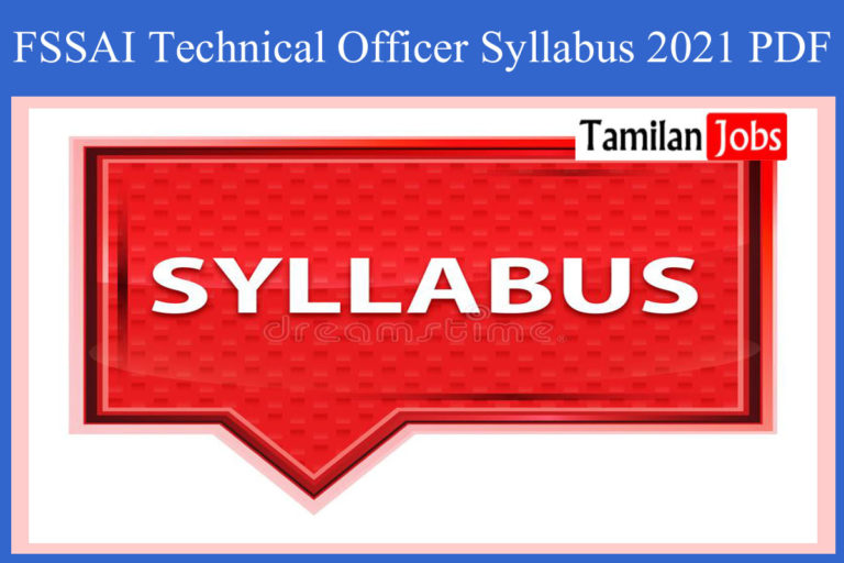 FSSAI Technical Officer Syllabus 2021 PDF