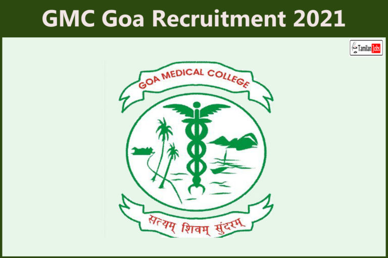 GMC Goa Recruitment 2021