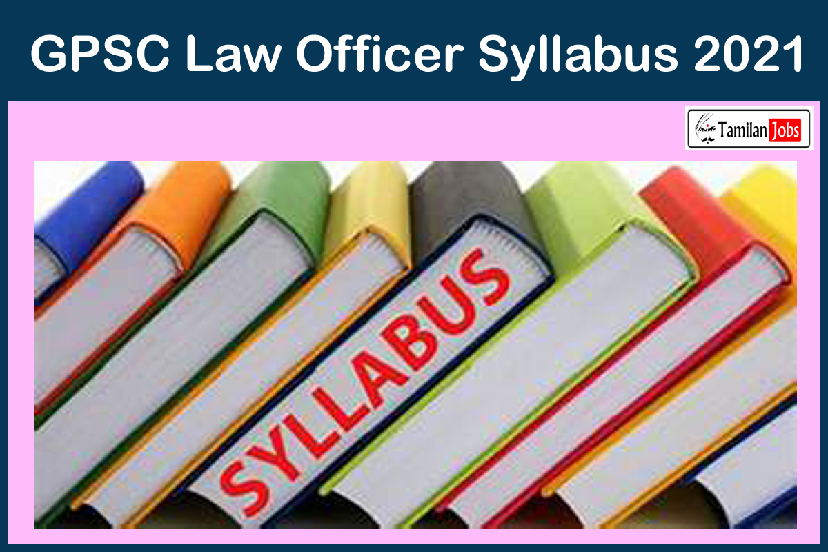 GPSC Law Officer Syllabus 2021