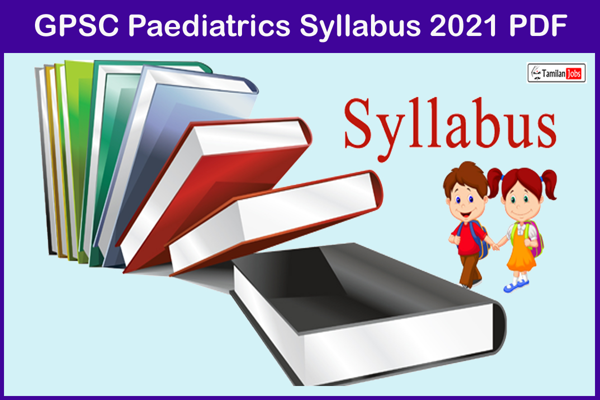 GPSC Paediatrics Syllabus 2021 PDF