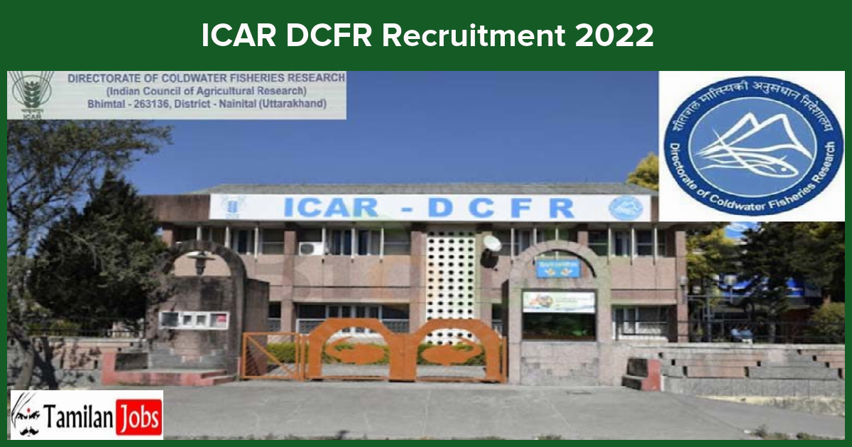 Icar Dcfr Recruitment 2022