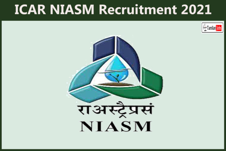 ICAR NIASM Recruitment 2021