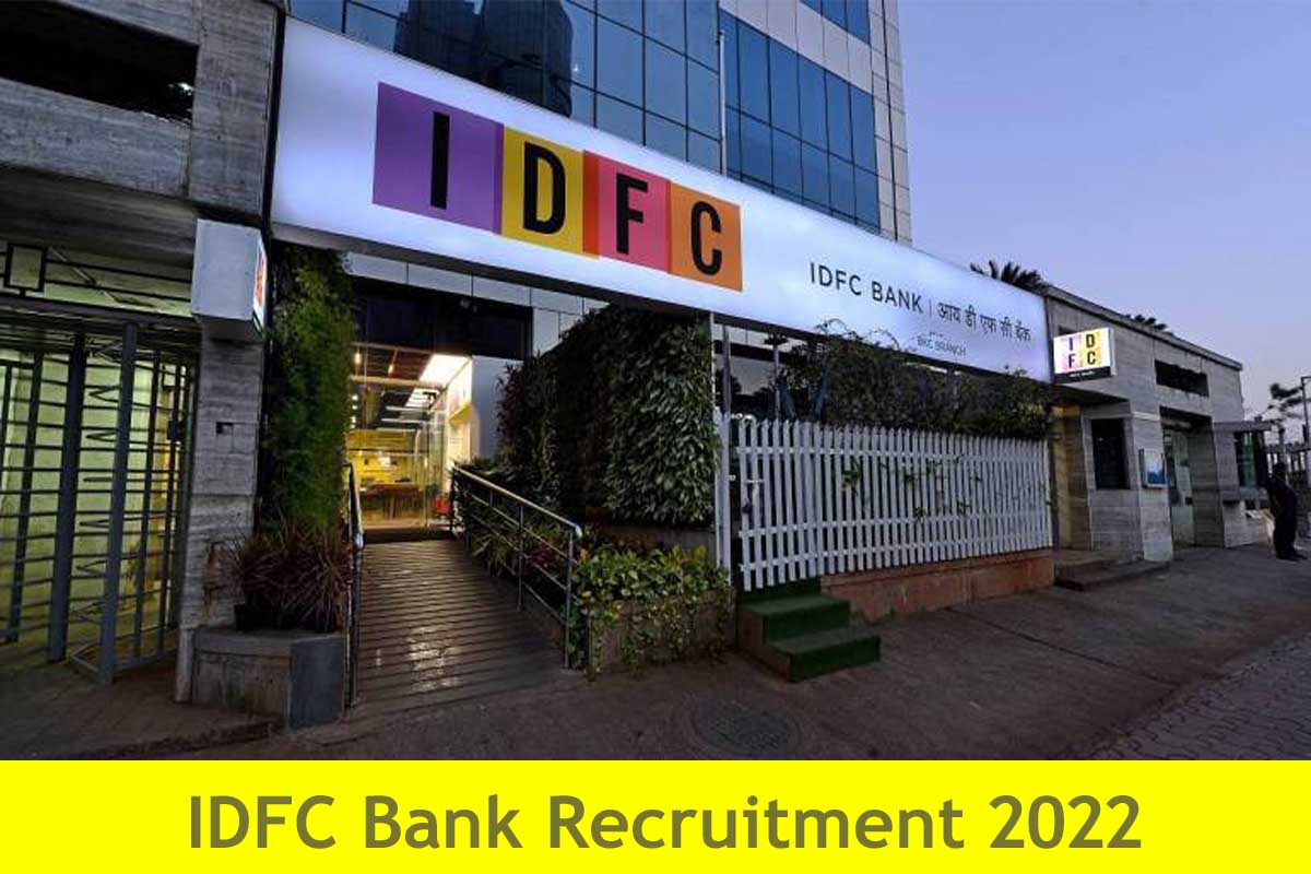 IDFC Bank Recruitment 2022