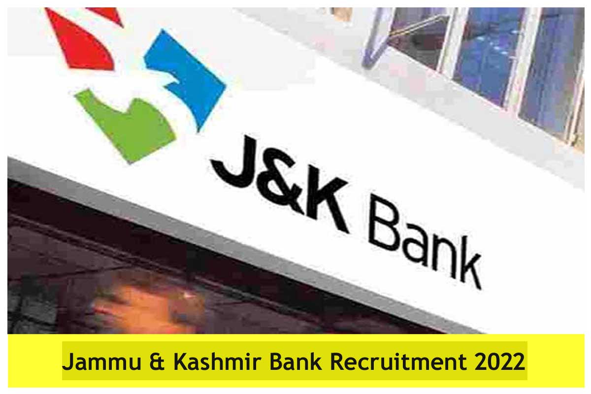 Jammu & Kashmir Bank Recruitment 2022