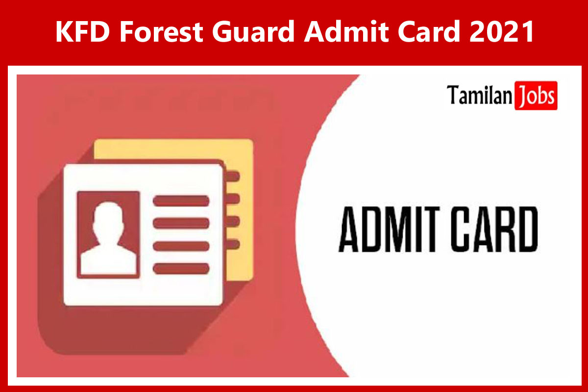 KFD Forest Guard Admit Card 2021