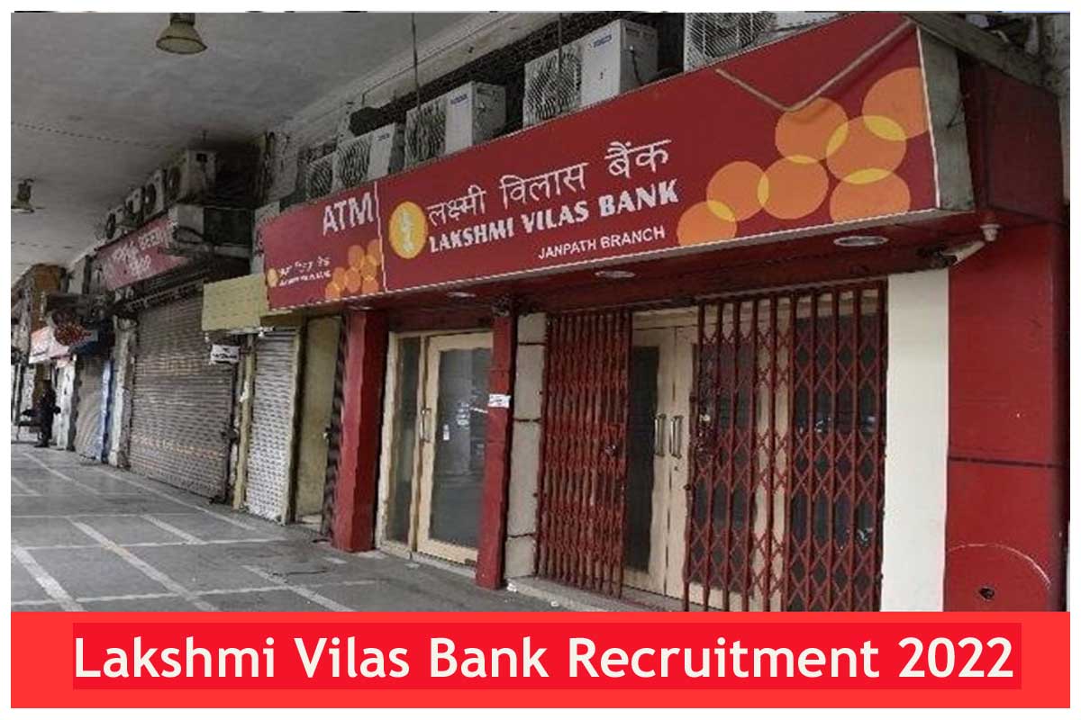Lakshmi Vilas Bank Recruitment 2022