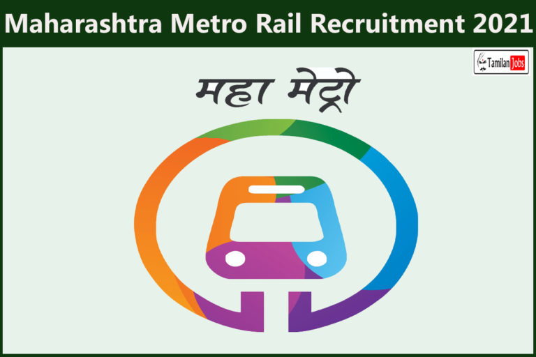 Maharashtra Metro Rail Recruitment 2021