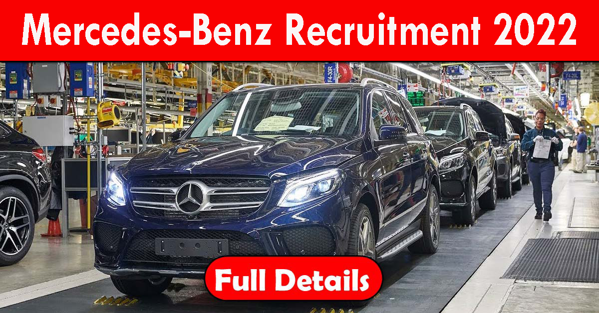 Mercedes-Benz Recruitment 2022