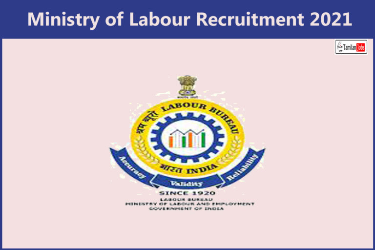 Ministry of Labour Recruitment 2021