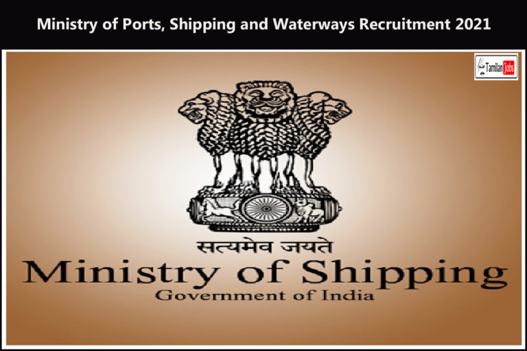 Ministry of Ports, Shipping and Waterways Recruitment 2021
