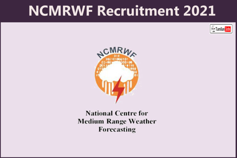 NCMRWF Recruitment 2021