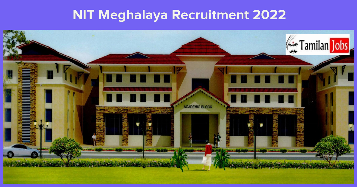 NIT-Meghalaya-Recruitment-2022