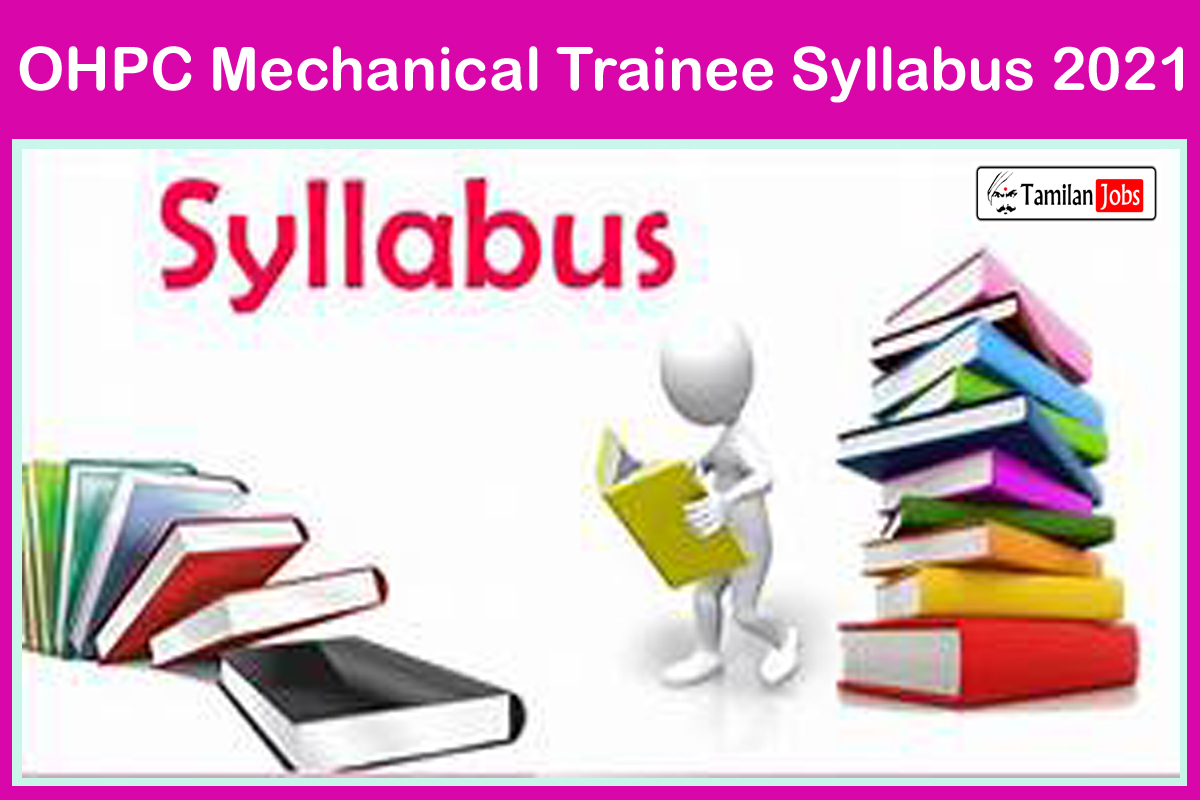 OHPC Mechanical Trainee Syllabus 2021