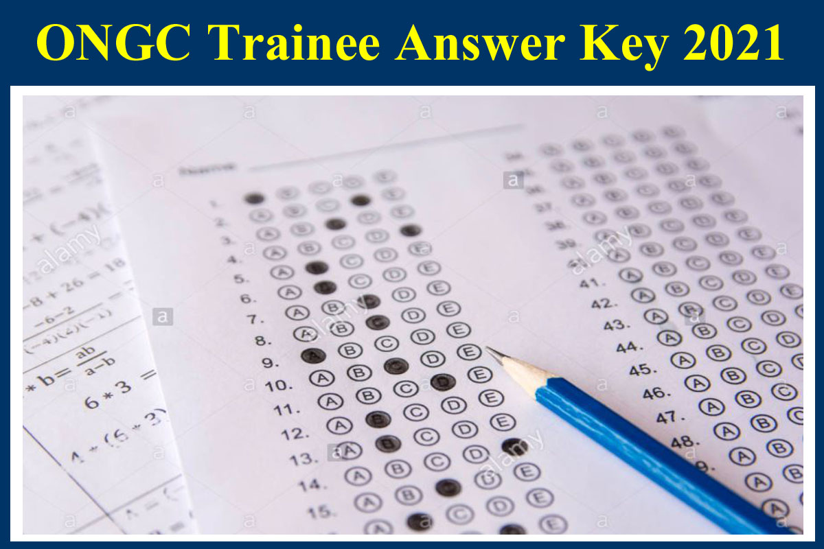 ONGC Trainee Answer Key 2021 - Tamilan Jobs ONGC Trainee Answer Key 2021