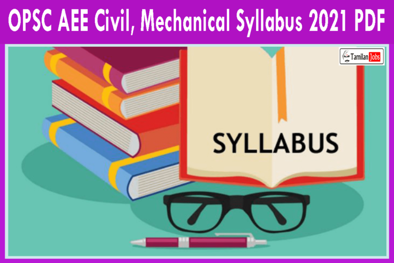 OPSC AEE Civil, Mechanical Syllabus 2021 PDF