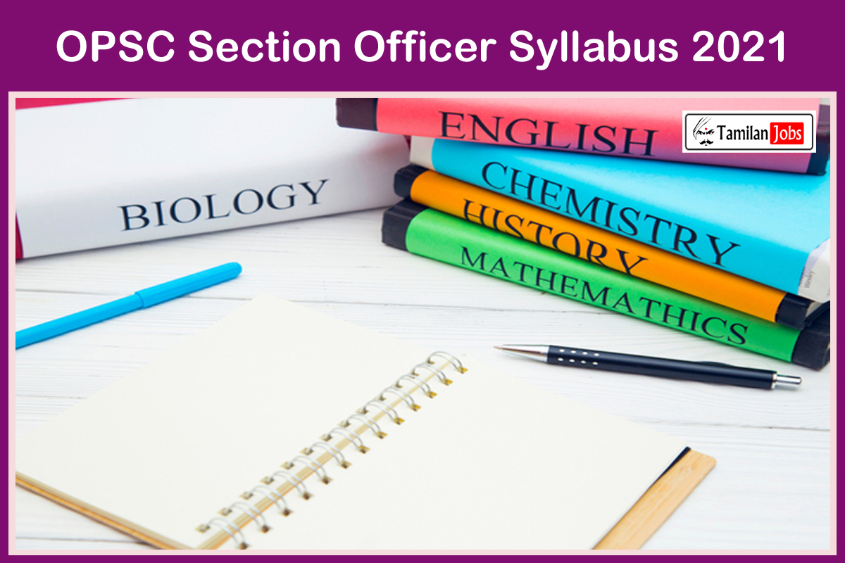 OPSC Section Officer Syllabus 2021