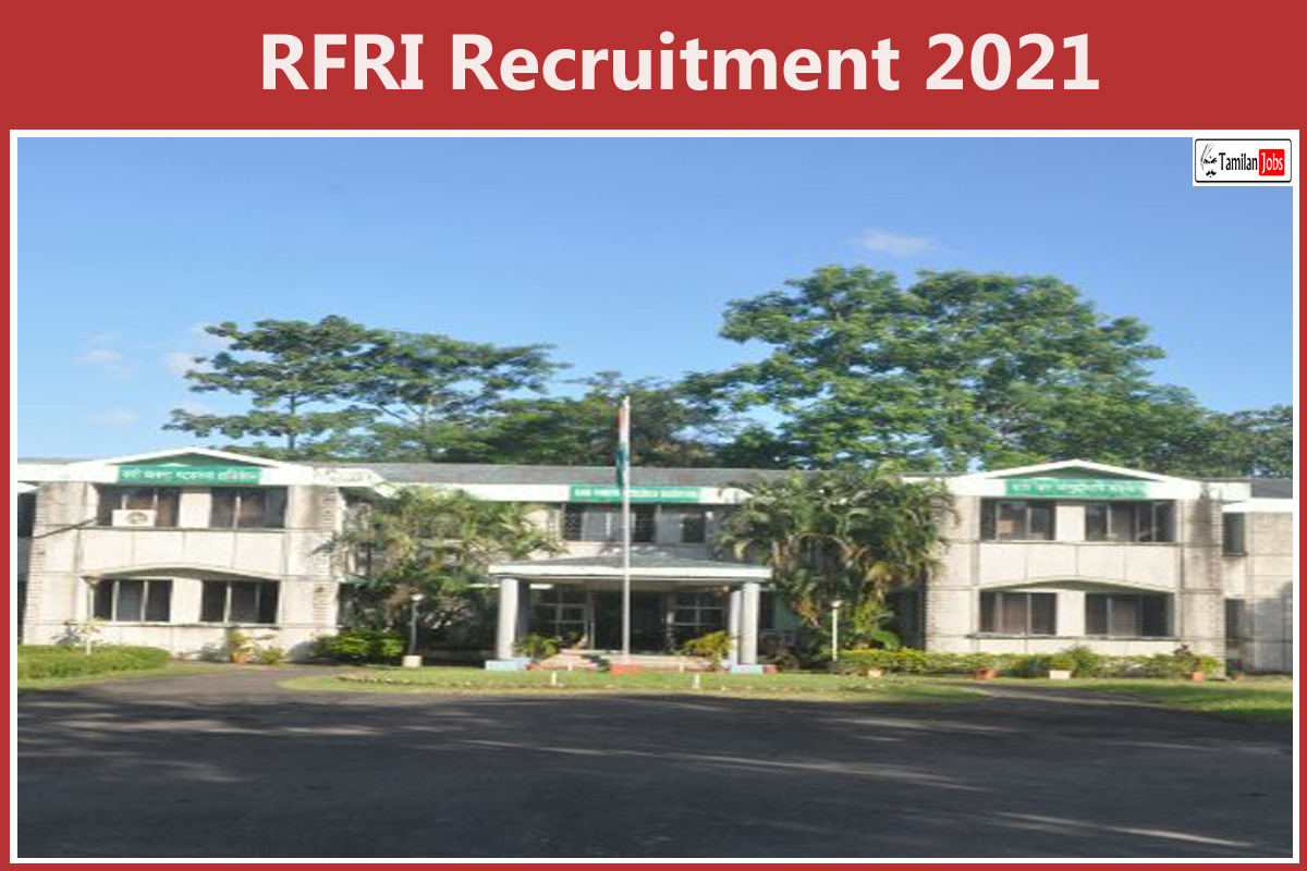 RFRI Recruitment 2021