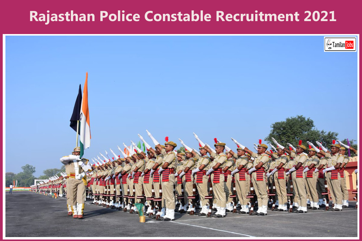 Rajasthan Police Constable Recruitment 2021