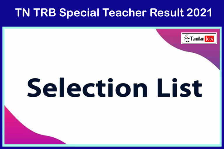 TN TRB Special Teacher Result 2021