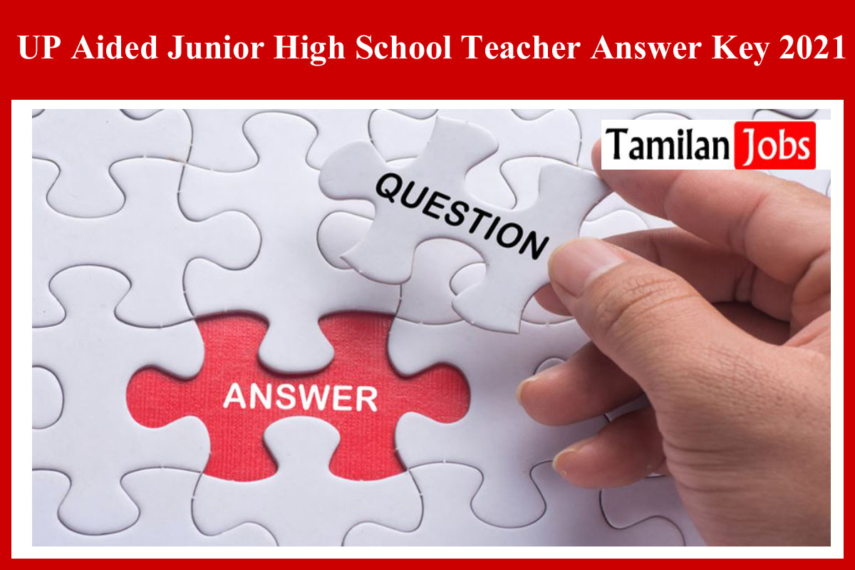 UP Aided Junior High School Teacher Answer Key 2021