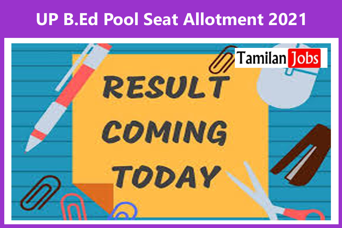 UP B.Ed Pool Seat Allotment 2021