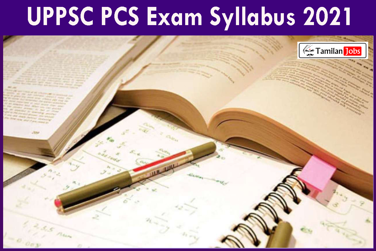 UPPSC PCS Exam Syllabus 2021