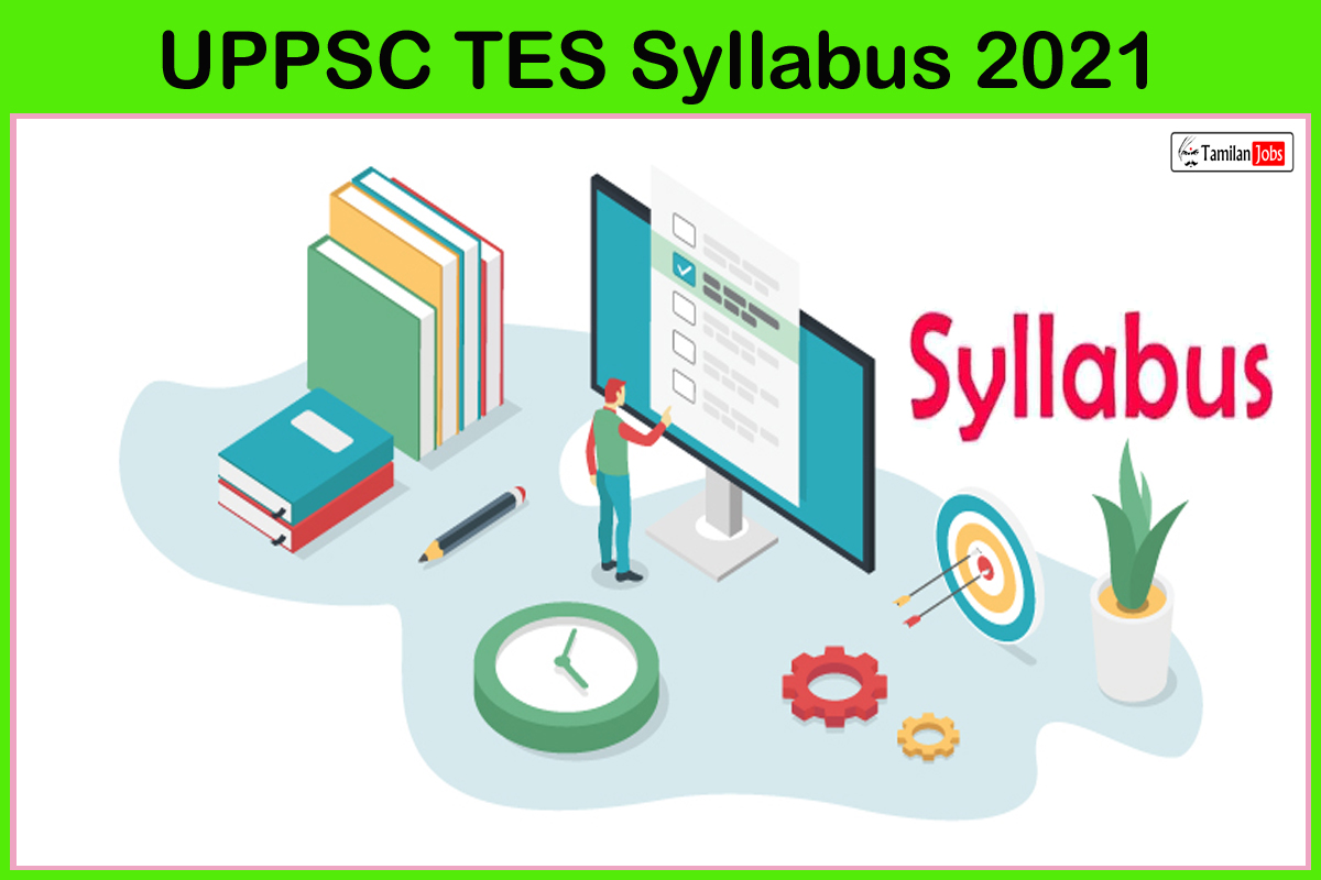 Uppsc Tes Syllabus 2021