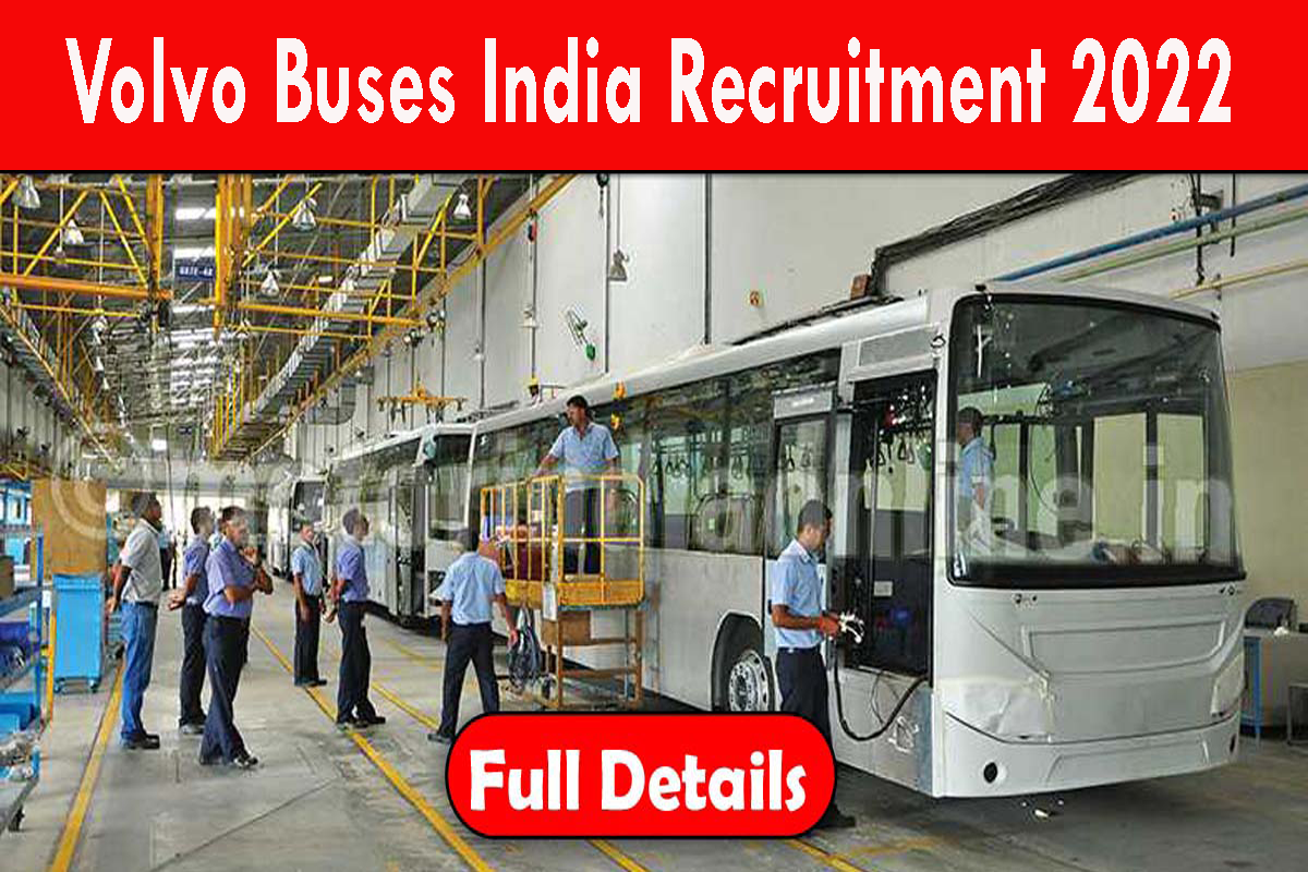Volvo Buses India Recruitment 2022