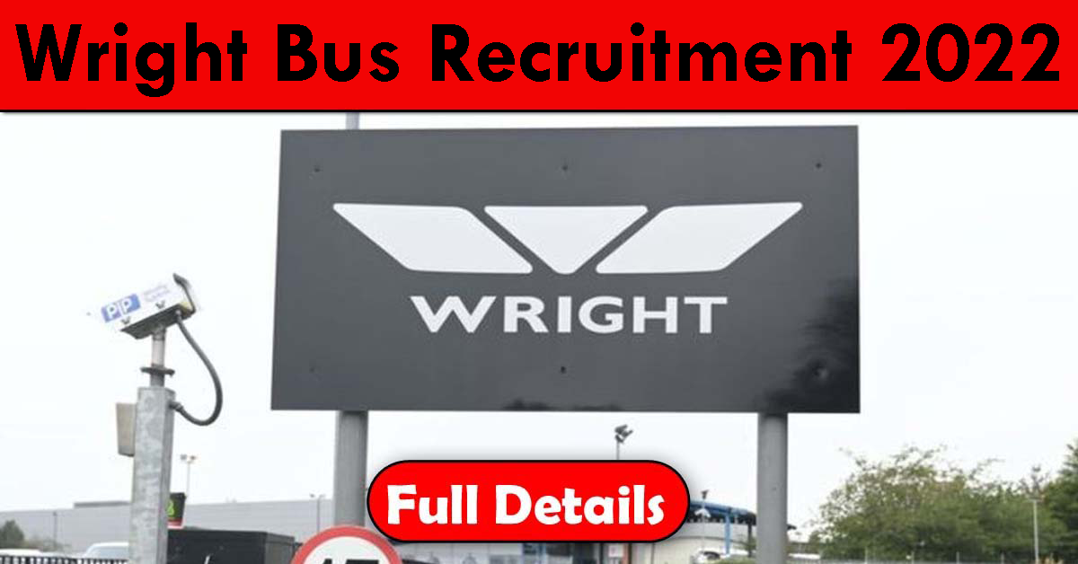 Wright Bus Recruitment 2022