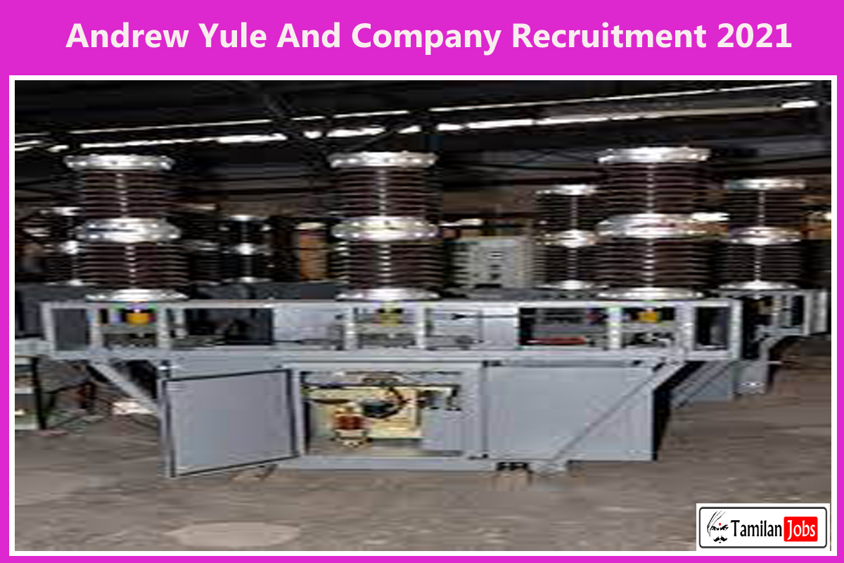 Andrew Yule And Company Recruitment 2021