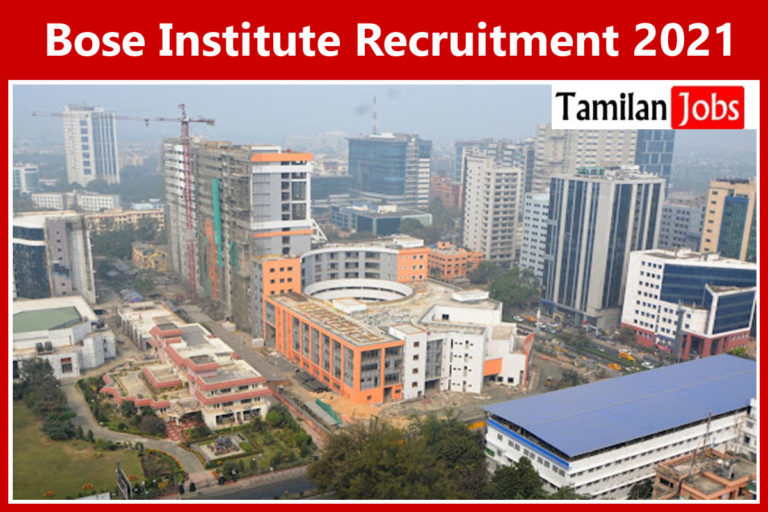Bose Institute Recruitment 2021