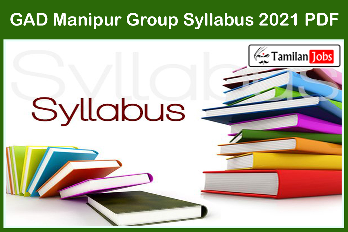 GAD Manipur Group Syllabus 2021 PDF