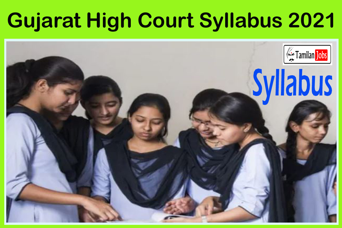 Gujarat High Court Syllabus 2021