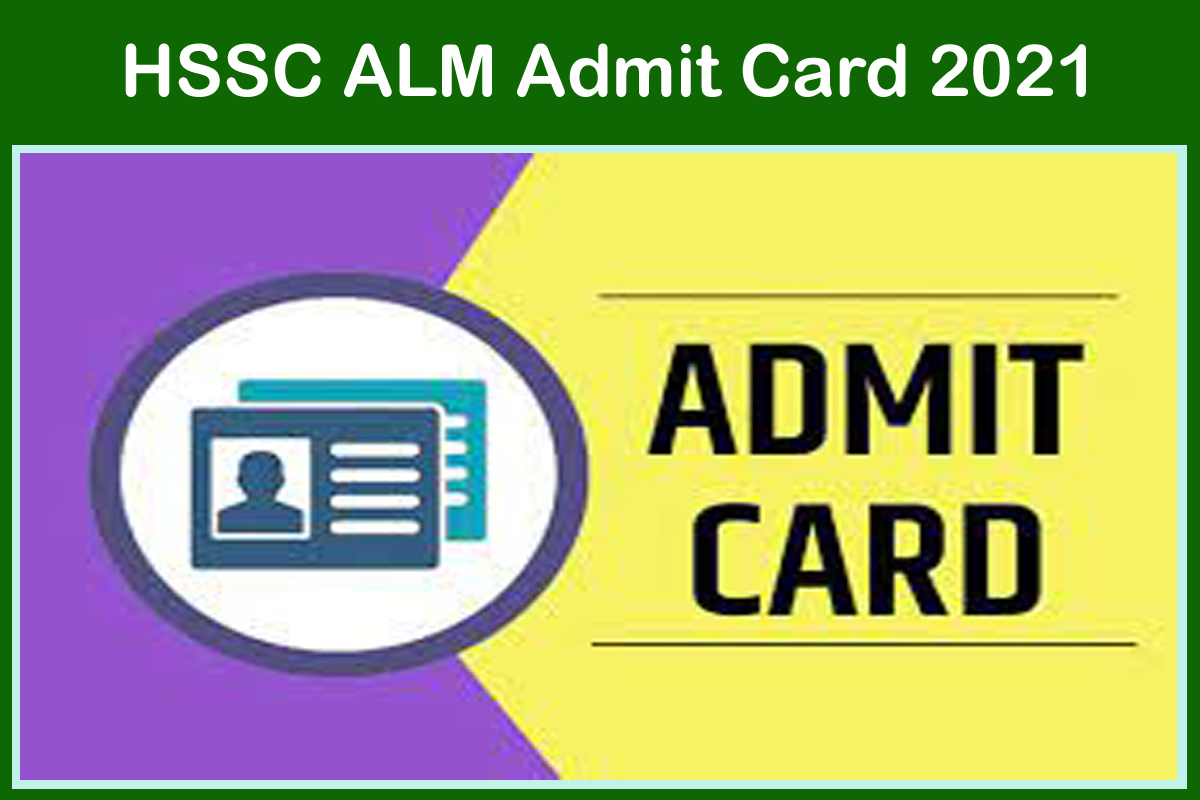 HSSC ALM Admit Card 2021