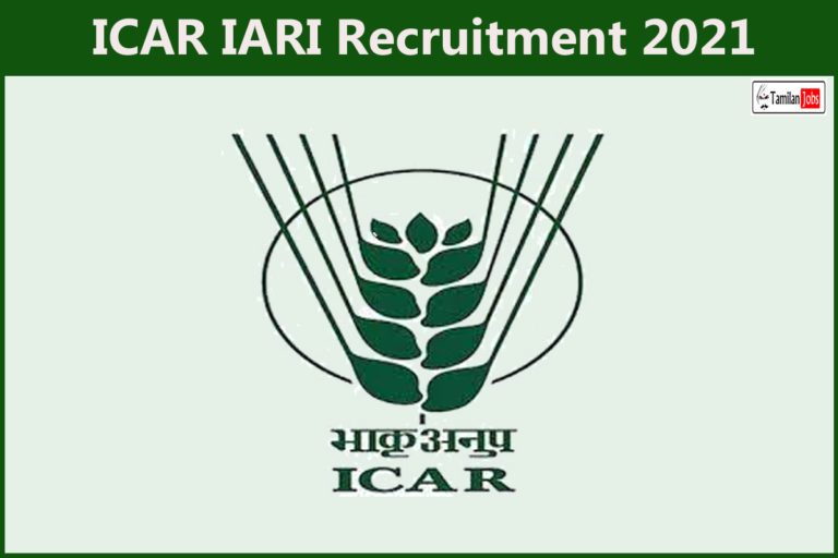 ICAR IARI Recruitment 2021