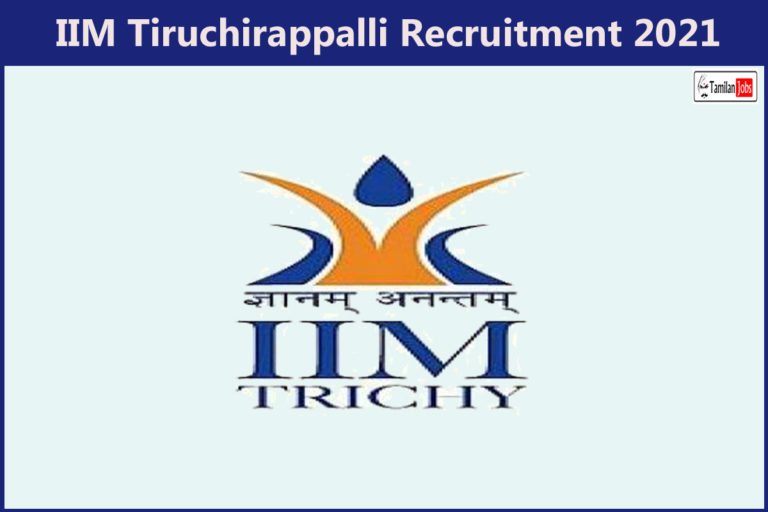 IIM Tiruchirappalli Recruitment 2021