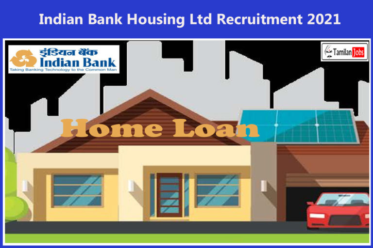 Indian Bank Housing Ltd Recruitment 2021