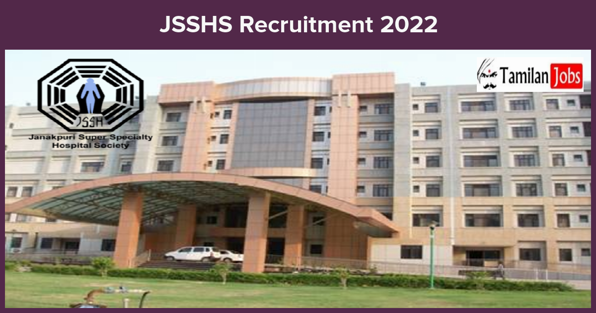 Jsshs Recruitment 2022-2023 - Senior Resident Posts, Offline Application!
