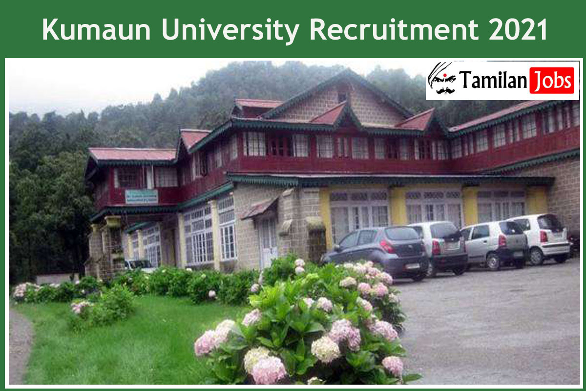 Kumaun University Recruitment 2021