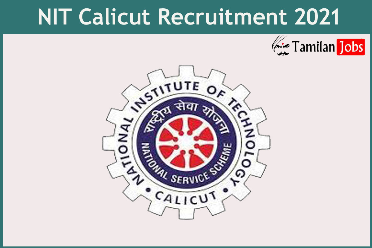 NIT Calicut Recruitment 2021