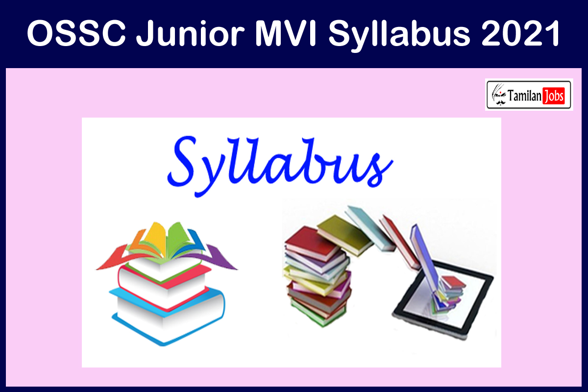 OSSC Junior MVI Syllabus 2021