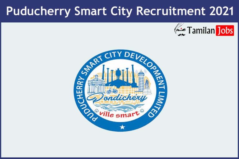Puducherry Smart City Recruitment 2021
