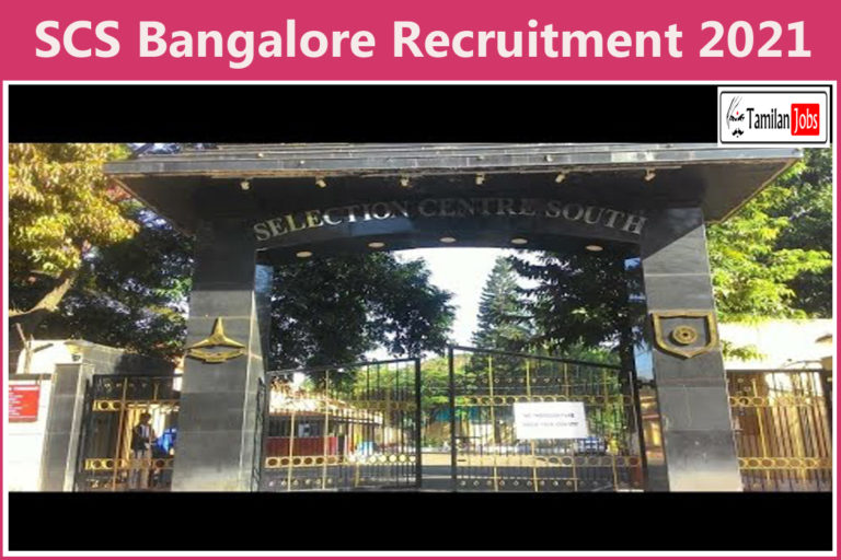 SCS Bangalore Recruitment 2021