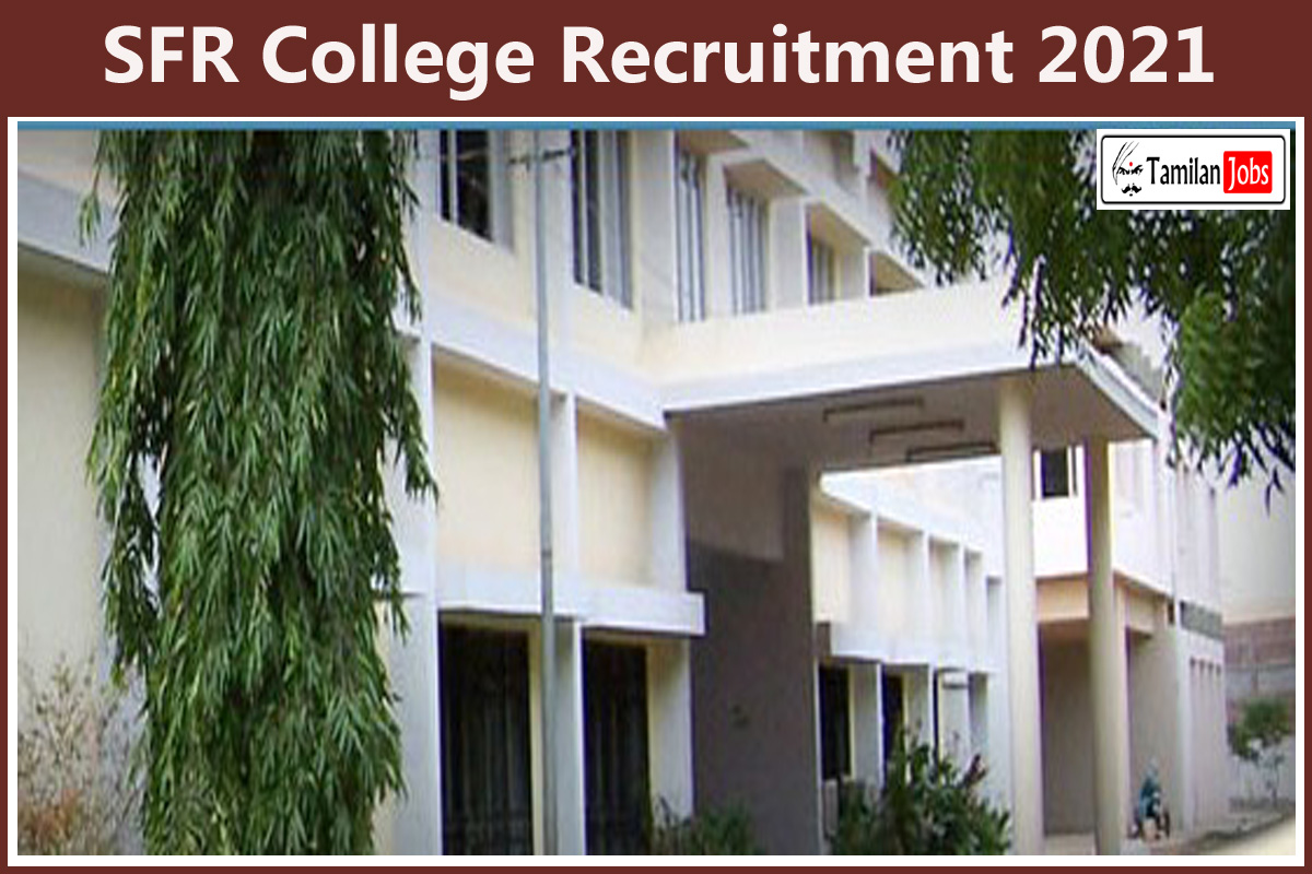 SFR College Recruitment 2021