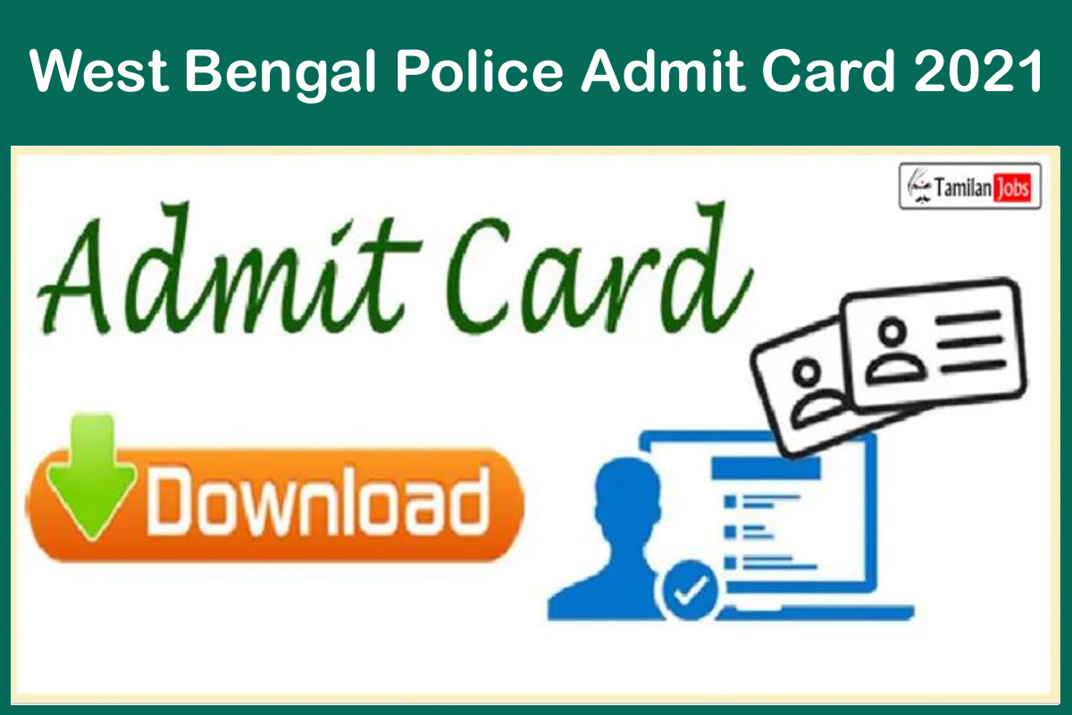 West Bengal Police Admit Card 2021