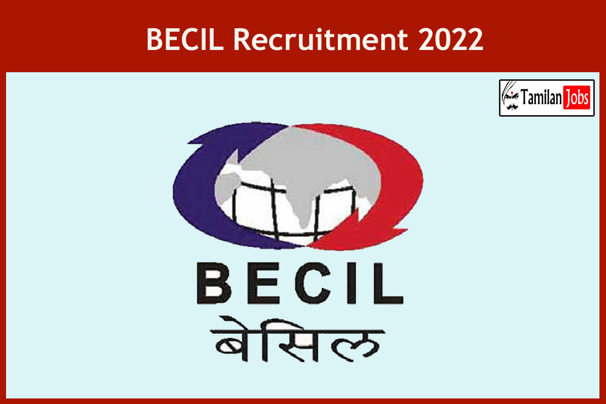 Becil Recruitment 2022