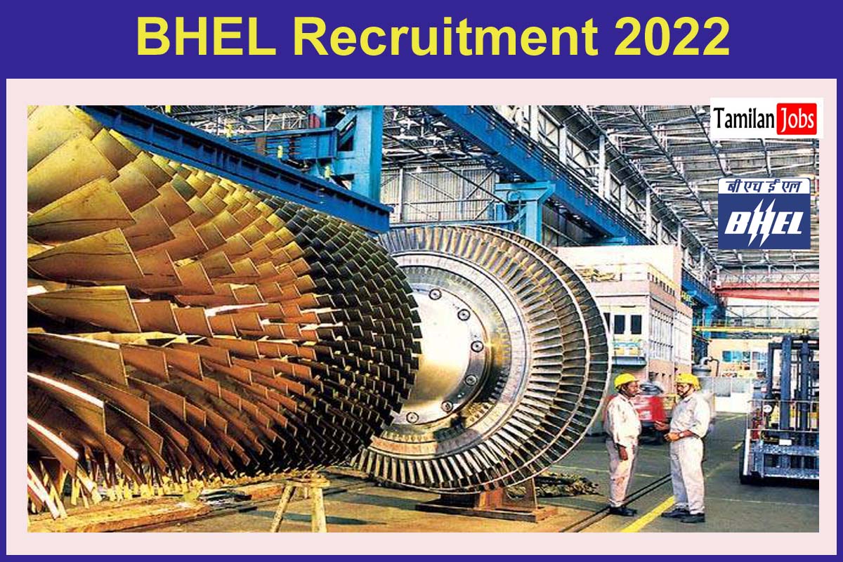 Bhel Recruitment 2022